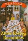 Złota księga Bastablów. Autor: Nesbit Edith. Dadada.pl Okładka książki Złota księga Bastablów