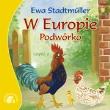 Okładka książki Zwierzaki-dzieciaki - W Europie.Podwórko 2