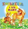 Okładka książki Zwierzęta i ich mamy