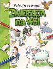 Zwierzęta na wsi. Autor: Wydawnictwo Wilga. Dadada.pl Okładka książki Zwierzęta na wsi