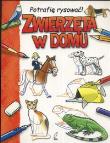 Zwierzęta w domu. Autor: Wydawnictwo Wilga. Dadada.pl Okładka książki Zwierzęta w domu