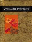 Okładka książki Życie może być proste