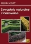 Okładka książki Żywopłoty naturalne i formowane