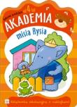Okładka książki Akademia misia Rysia - od 4 lat