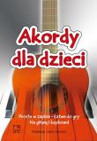 Akordy dla dzieci. Autor: Jackson Jake. Dadada.pl Okładka książki Akordy dla dzieci