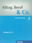 Alltag Beruf & Co 2 Woerterlernheft. Autor: Norbert Becker, Braunert Jorg. Dadada.pl Okładka książki Alltag Beruf & Co 2 Woerterlernheft
