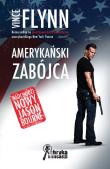 Amerykański zabójca. Autor: Flynn Vince. Dadada.pl Okładka książki Amerykański zabójca
