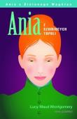 Ania z Szumiących Topoli ALGO. Autor: Montgomery Lucy Maud. Dadada.pl Okładka książki Ania z Szumiących Topoli ALGO