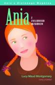 Ania z Zielonego Wzgórza ALGO. Autor: Montgomery Lucy Maud. Dadada.pl Okładka książki Ania z Zielonego Wzgórza ALGO