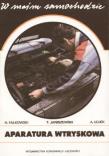 Aparatura wtryskowa. Autor: A. Łojek, H. Falkowski, T. Janiszewski. Dadada.pl Okładka książki Aparatura wtryskowa