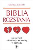 Biblia rozstania. Autor: Rachel A. Sussman. Dadada.pl Okładka książki Biblia rozstania