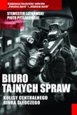 Biuro tajnych spraw. Autor: Piotr Pytlakowski, Sylwster Latkowski. Dadada.pl Okładka książki Biuro tajnych spraw