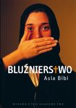 Bluźnierstwo. Autor: Bibi Asia. Dadada.pl Okładka książki Bluźnierstwo