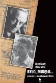 Było, minęło... W kuchni i na salonach X Muzy. Autor: Stanisław Różewicz. Dadada.pl Okładka książki Było, minęło... W kuchni i na salonach X Muzy