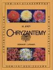 Chryzantemy Odmiany i uprawa. Autor: Jerzy Marek. Dadada.pl Okładka książki Chryzantemy Odmiany i uprawa