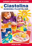 Ciastolina. Domowa plastelina. Autor: Paruszewska Joanna. Dadada.pl Okładka książki Ciastolina. Domowa plastelina