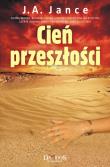 Cień przeszłości. Autor: J.A. Jance. Dadada.pl Okładka książki Cień przeszłości