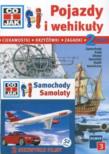 Okładka książki Co i jak?! Nr 3. Pojazdy i wehikuły + film