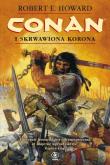 Conan i skrwawiona korona. Autor: Robert E. Howard. Dadada.pl Okładka książki Conan i skrwawiona korona