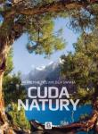 Cuda Natury Najpiękniejsze Miejsca Świata Tw. Autor: Sojka Ludmiła. Dadada.pl Okładka książki Cuda Natury Najpiękniejsze Miejsca Świata Tw