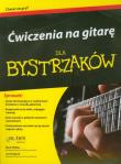 Ćwiczenia na gitarę dla bystrzaków. Autor: Mark Phillips, Jon Chappell. Dadada.pl Okładka książki Ćwiczenia na gitarę dla bystrzaków