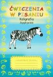 Ćwiczenia w pisaniu Kaligrafia J.polski Zeszyt 1. Autor: Opracowanie zbiorowe. Dadada.pl Okładka książki Ćwiczenia w pisaniu Kaligrafia J.polski Zeszyt 1
