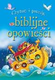 Okładka książki Czytam i poznaję biblijne opowieści