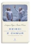 Dzieci z chmur. Opowieść o adopcji i.... Autor: Justyna Bigos, Beata Mozer. Dadada.pl Okładka książki Dzieci z chmur. Opowieść o adopcji i...