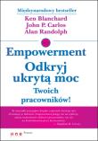 Empowerment. Odkryj ukrytą moc Twoich pracowników!. Autor: Ken Blanchard, John P Carlos, Alan Randolph. Dadada.pl Okładka książki Empowerment. Odkryj ukrytą moc Twoich pracowników!