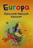 Europa ojczyzna naszych ojczyzn. Autor: Maćkowiak Arkadiusz. Dadada.pl Okładka książki Europa ojczyzna naszych ojczyzn