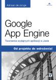 Okładka książki Google App Engine. Tworzenie wydajnych...