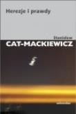 Herezje i prawdy. Autor: Stanisław Cat-Mackiewicz. Dadada.pl Okładka książki Herezje i prawdy