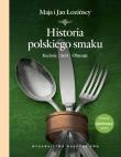 Okładka książki Historia polskiego smaku