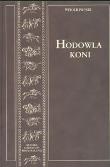 Hodowla koni. Tom 1. Autor: Witold Pruski. Dadada.pl Okładka książki Hodowla koni. Tom 1
