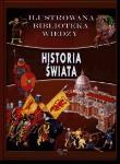 Okładka książki Ilustrowana biblioteka wiedzy - Historia świata