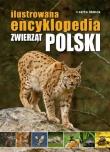 Okładka książki Ilustrowana encyklopedia zwierząt Polski