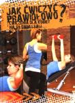 Jak ćwiczyć prawidłowo?. Autor: Agnieszka Przybylska. Dadada.pl Okładka książki Jak ćwiczyć prawidłowo?