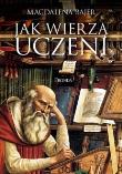Okładka książki Jak wierzą uczeni