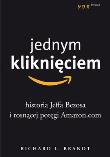 Okładka książki Jednym kliknięciem. Historia Jeffa Bezosa...