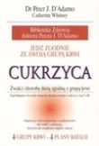Jedz zgodnie ze swoją grupą krwi. Cukrzyca. Autor: Peter J. D'Adamo, Catherine Whitney. Dadada.pl Okładka książki Jedz zgodnie ze swoją grupą krwi. Cukrzyca