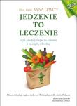 Jedzenie to leczenie. Autor: Anna Lewit. Dadada.pl Okładka książki Jedzenie to leczenie