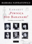 Okładka książki Kabaret ''Piwnica pod Baranami'' fenomen w kult. PRL