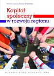 Okładka książki Kapitał społeczny w rozwoju regionu