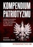 Kompendium patriotyzmu. Autor: Zdzisław Krasnodębski, Pospieszalski Jan, Dominik Zdort, Antoni Macierewicz. Dadada.pl Okładka książki Kompendium patriotyzmu