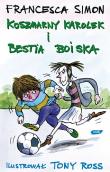 Okładka książki Koszmarny Karolek i Bestia Boiska