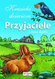 Krasicki dzieciom Przyjaciele i inne bajki TW. Autor: Ignacy Krasicki. Dadada.pl Okładka książki Krasicki dzieciom Przyjaciele i inne bajki TW