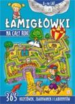 Okładka książki Łamigłówki na cały rok. 365 krzyżówek, zgadywanek