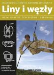 Okładka książki Liny i węzły we wspinaczce,żeglarstwie i survivalu