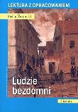 Okładka książki Ludzie bezdomni. Lektura z opracowaniem