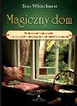 Okładka książki Magiczny dom. Praktyczne wskazówki jak oczyścić...